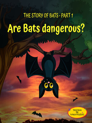 cover image of Are Bats Dangerous? Part 1